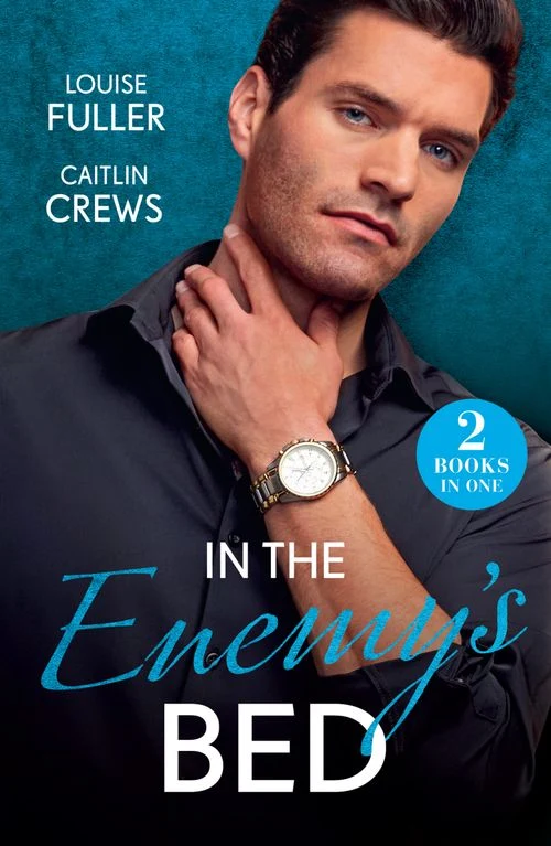 In The Enemy's Bed: At the Greek's Mercy / Royally His in Hate (Crowned by Christmas) (Mills & Boon Modern) Paperback