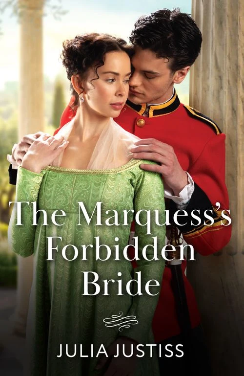 The Marquess's Forbidden Bride (Soldiers to Heirs, Book 3) (Mills & Boon Historical) Paperback