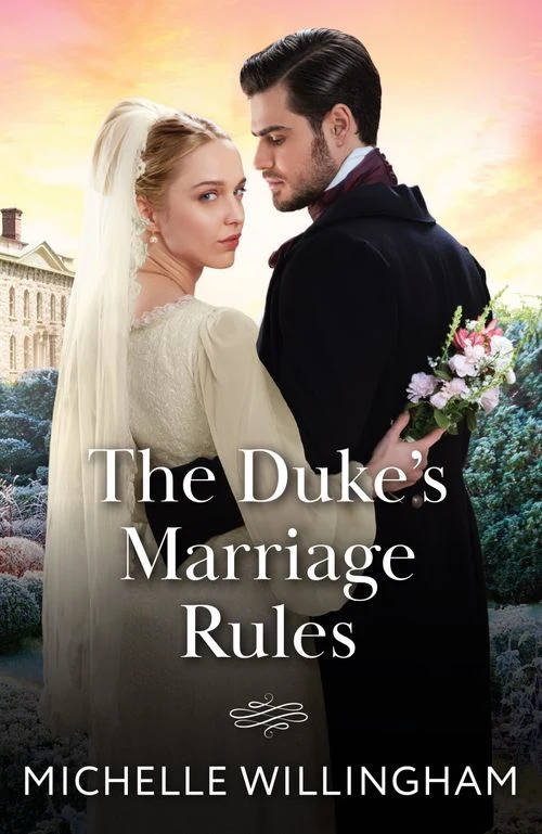 The Duke's Marriage Rules (The Rules of Marriage, Book 1) (Mills & Boon Historical) Paperback