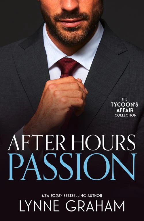 After Hours Passion: Sold for the Greek's Heir (Brides for the Taking) / Promoted to the Greek's Wife / The Sicilian's Stolen Son (The Tycoon’s Affair, Book 6) Paperback