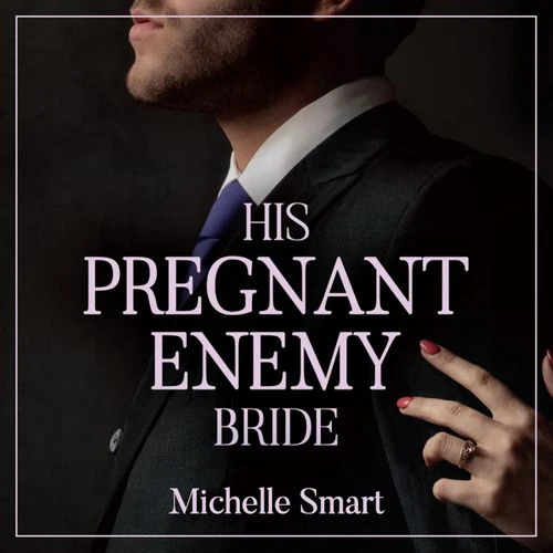 His Pregnant Enemy Bride (Greek Rivals, Book 2) Audio-Book