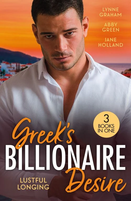 Greek's Billionaire Desire: Lustful Longing: The Pregnancy Shock (The Drakos Baby) / The Kouros Marriage Revenge / Her Convenient Vow to the Billionaire Paperback