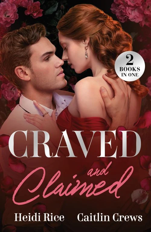 Craved And Claimed: Her Impossible Royal Boss (Enemies by Royal Blood) / Forbidden Ferrara Heir (Mills & Boon Modern) Paperback