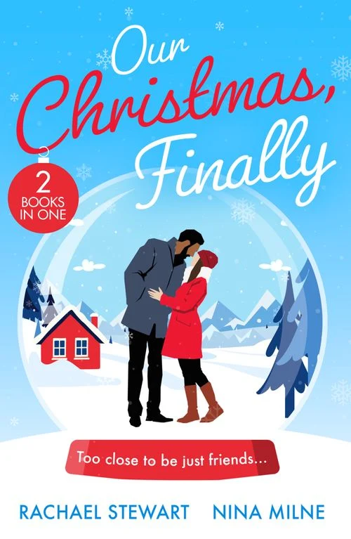 Our Christmas, Finally: My Unexpected Christmas Wedding (How to Win a Monroe) / Snowbound Reunion in Japan Paperback
