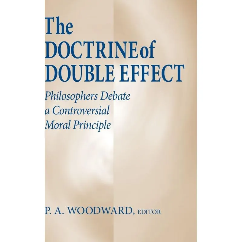 Doctrine of Double Effect, The