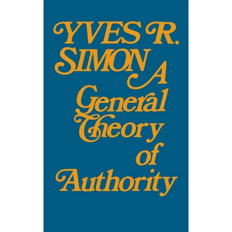 General Theory of Authority, A