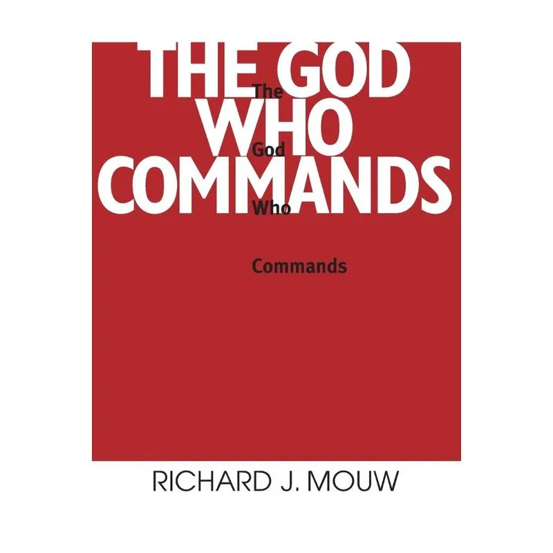 God Who Commands, The