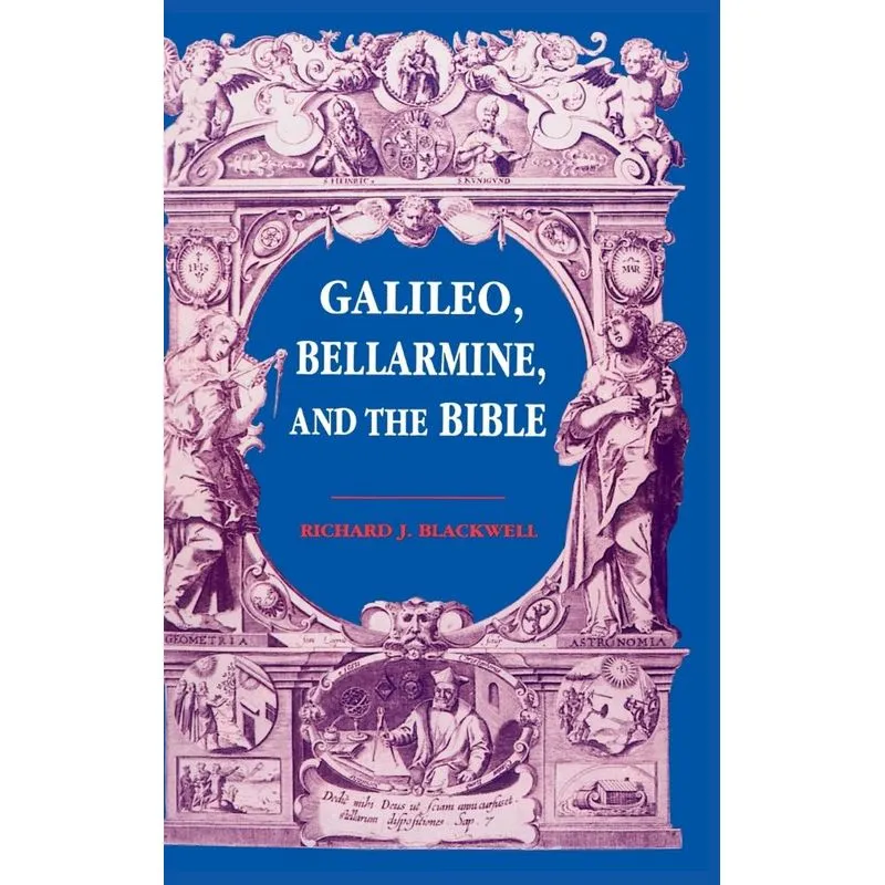 Galileo, Bellarmine, And The Bible