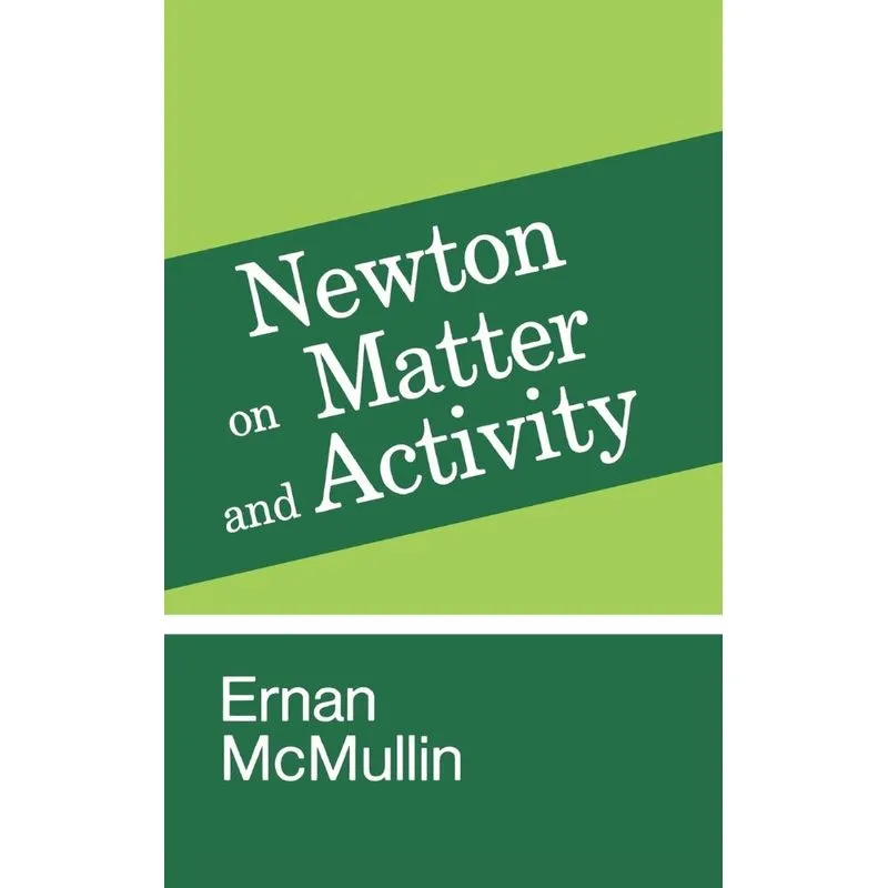 Newton on Matter and Activity