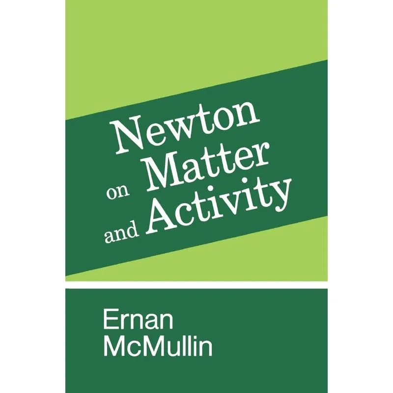 Newton on Matter and Activity