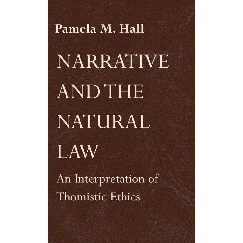 Narrative and the Natural Law