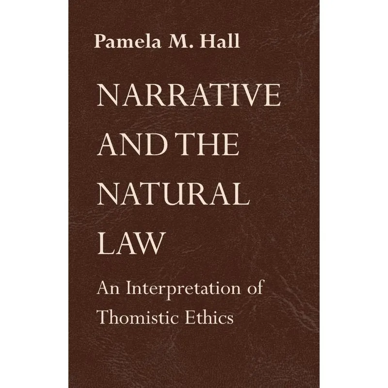 Narrative and the Natural Law