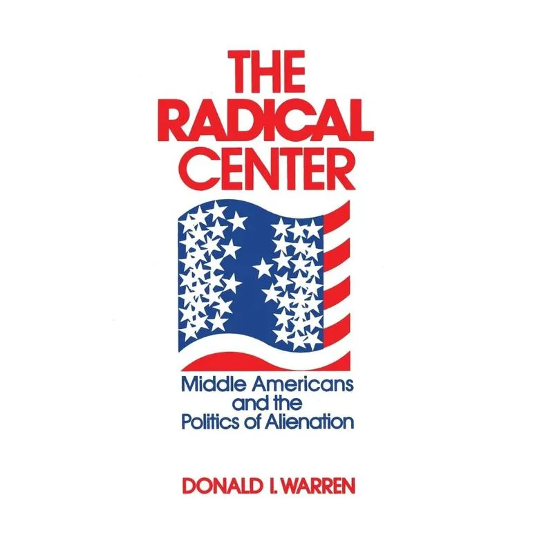 The Radical Center