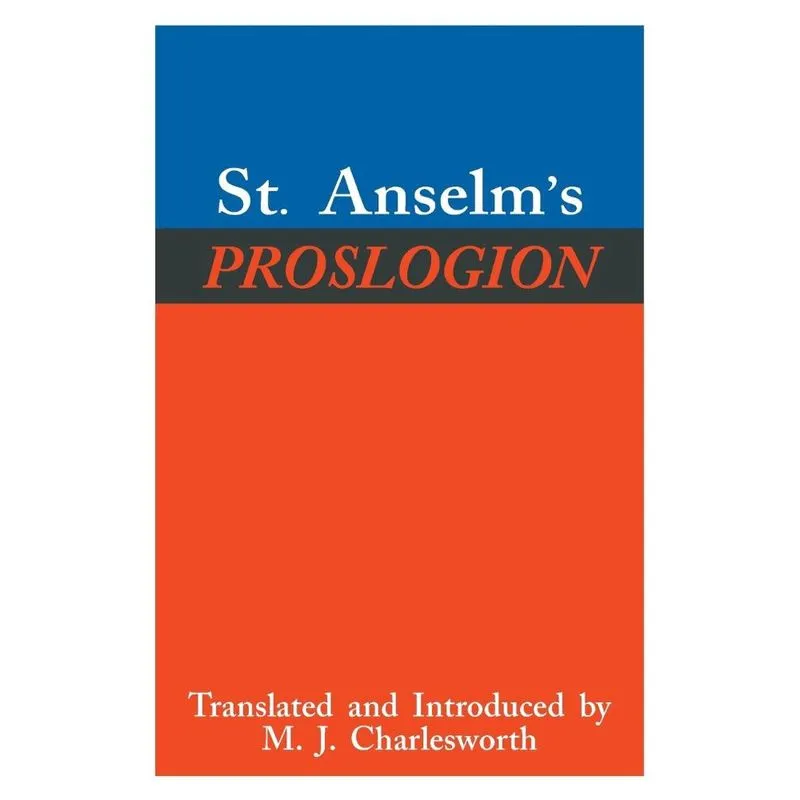 St. Anselms Proslogion