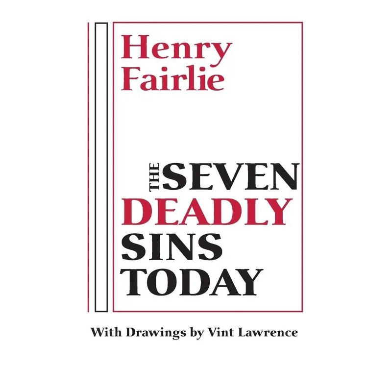 The Seven Deadly Sins Today