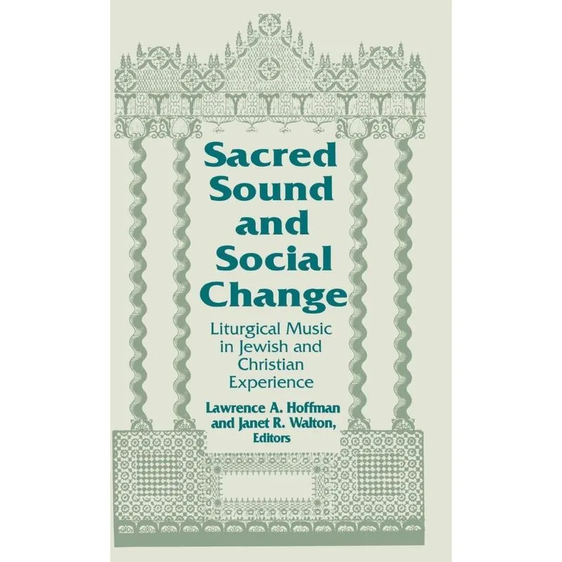 Sacred Sound and Social Change
