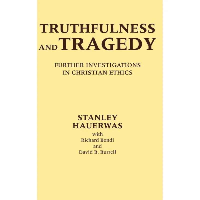 Truthfulness and Tragedy