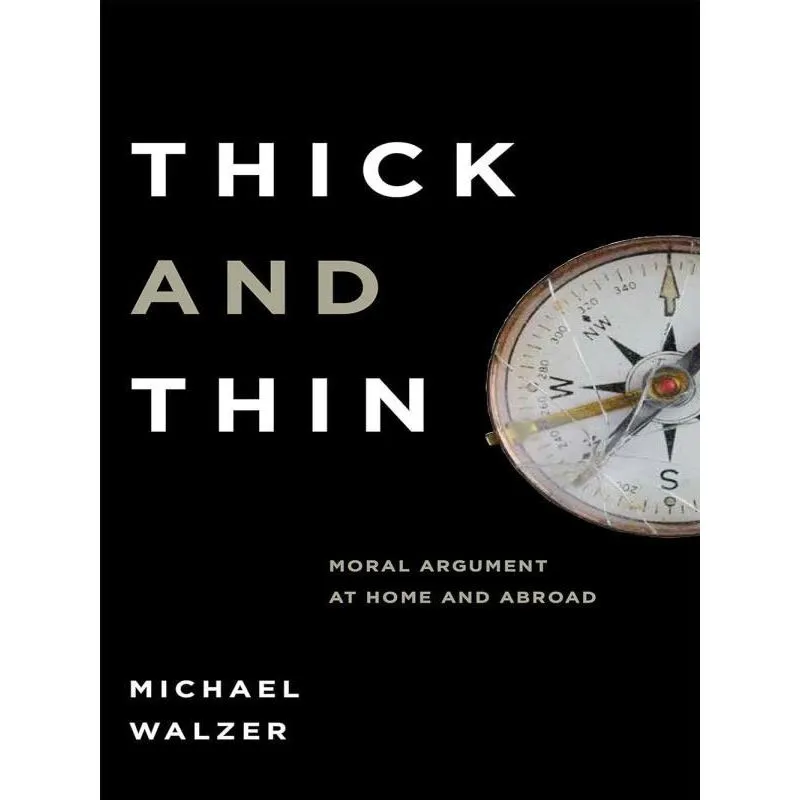 THICK AND THIN: MORAL ARGUMENT....