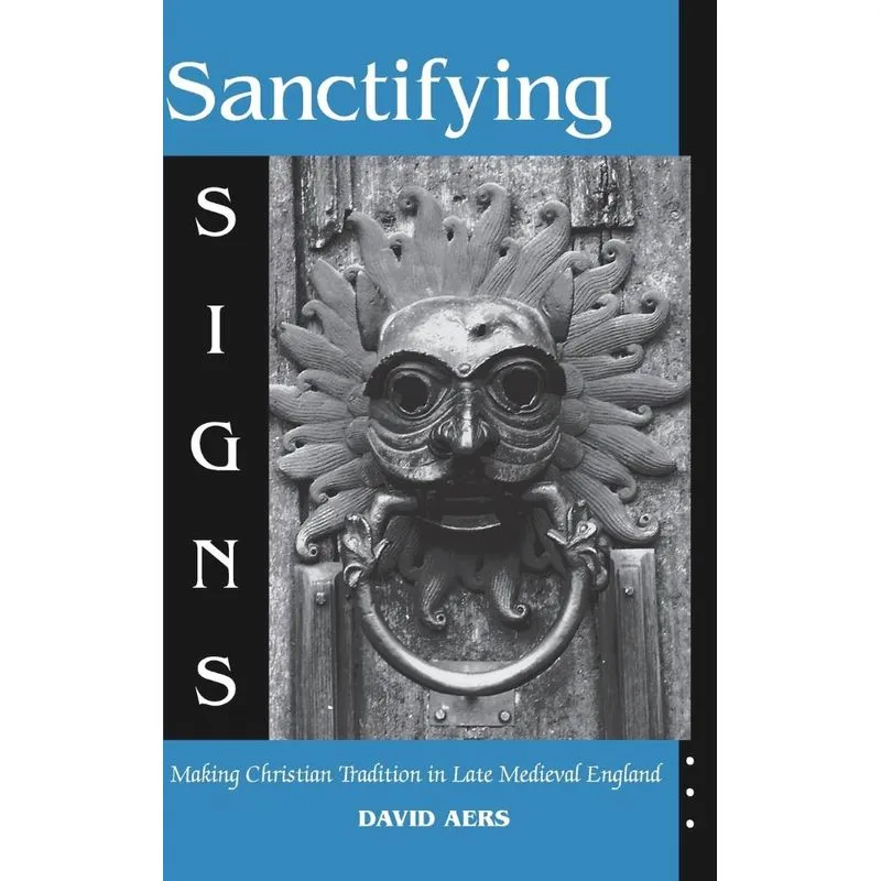 Sanctifying Signs