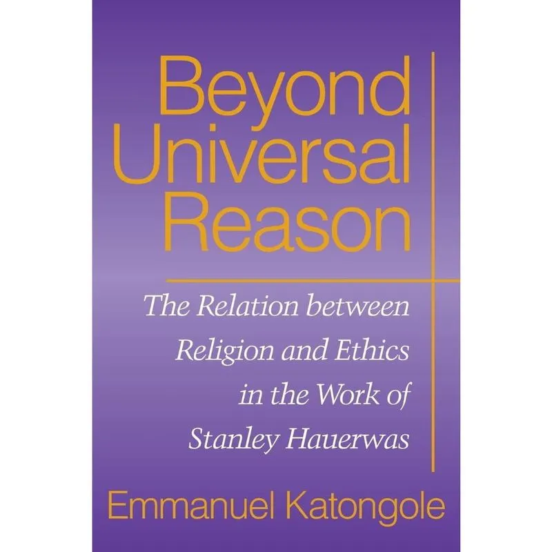 Beyond Universal Reason