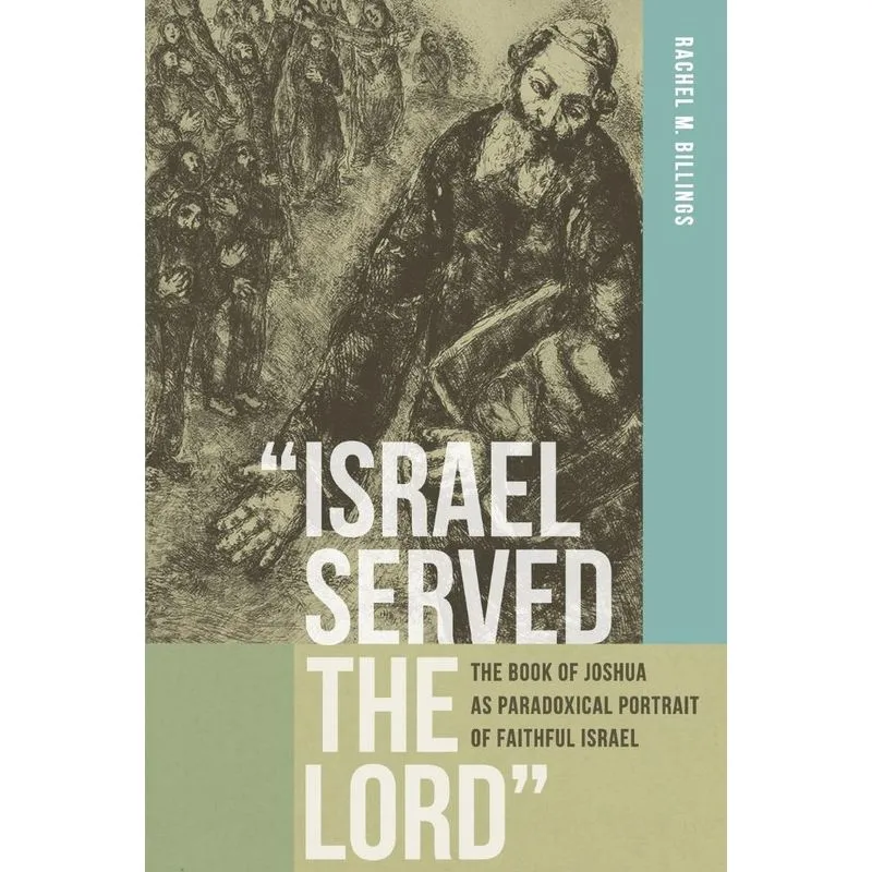 Israel Served the Lord
