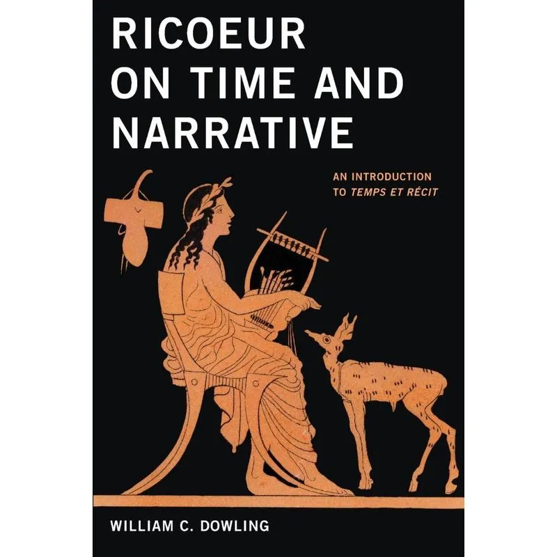 Ricoeur on Time and Narrative