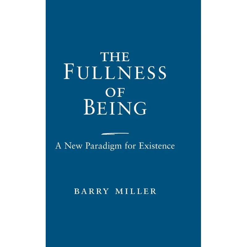 Fullness of Being, The