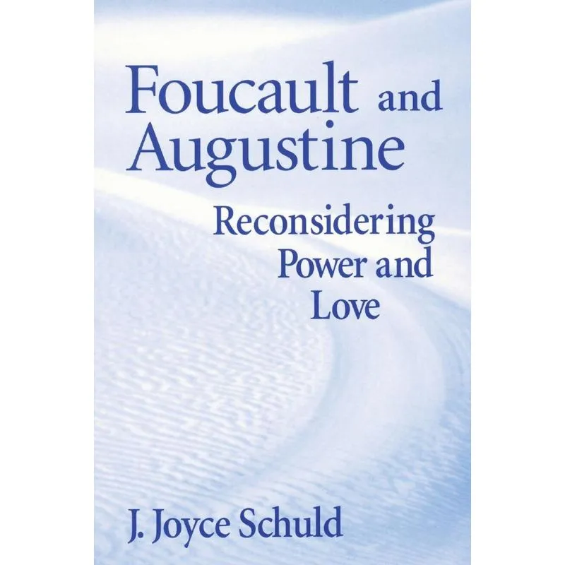 Foucault and Augustine