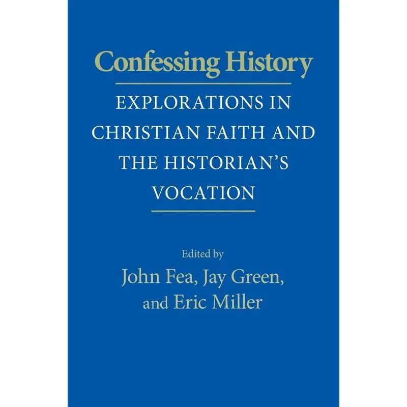 Confessing History