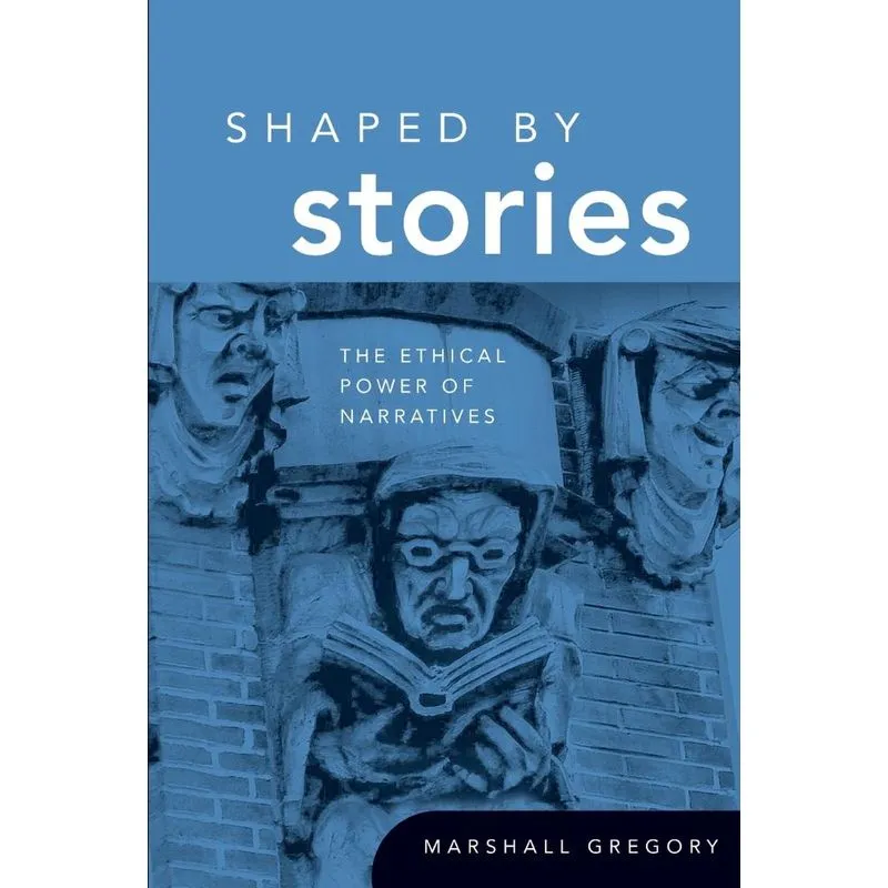 Shaped by Stories