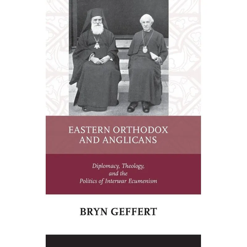 Eastern Orthodox And Anglicans