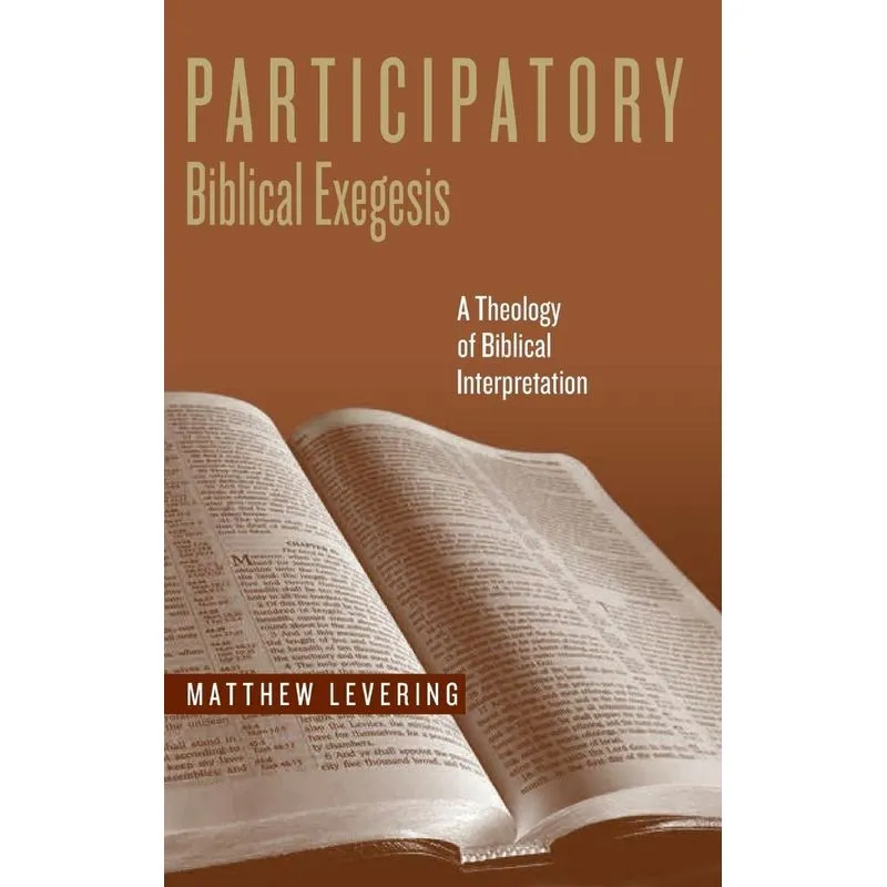 Participatory Biblical Exegesis