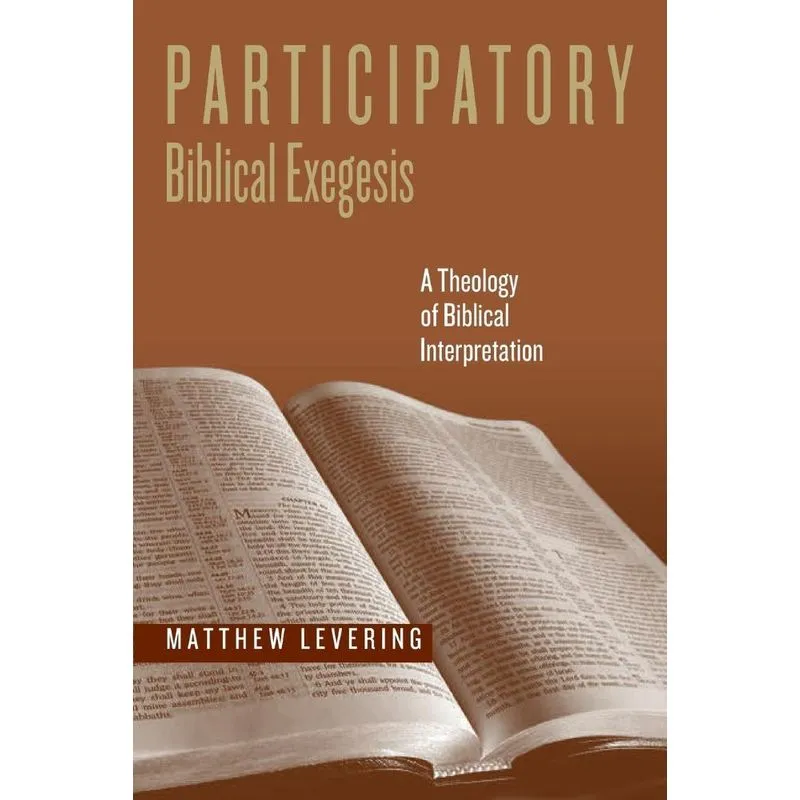 Participatory Biblical Exegesis