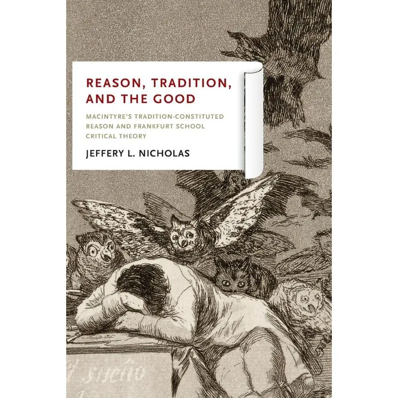 Reason, Tradition, and the Good