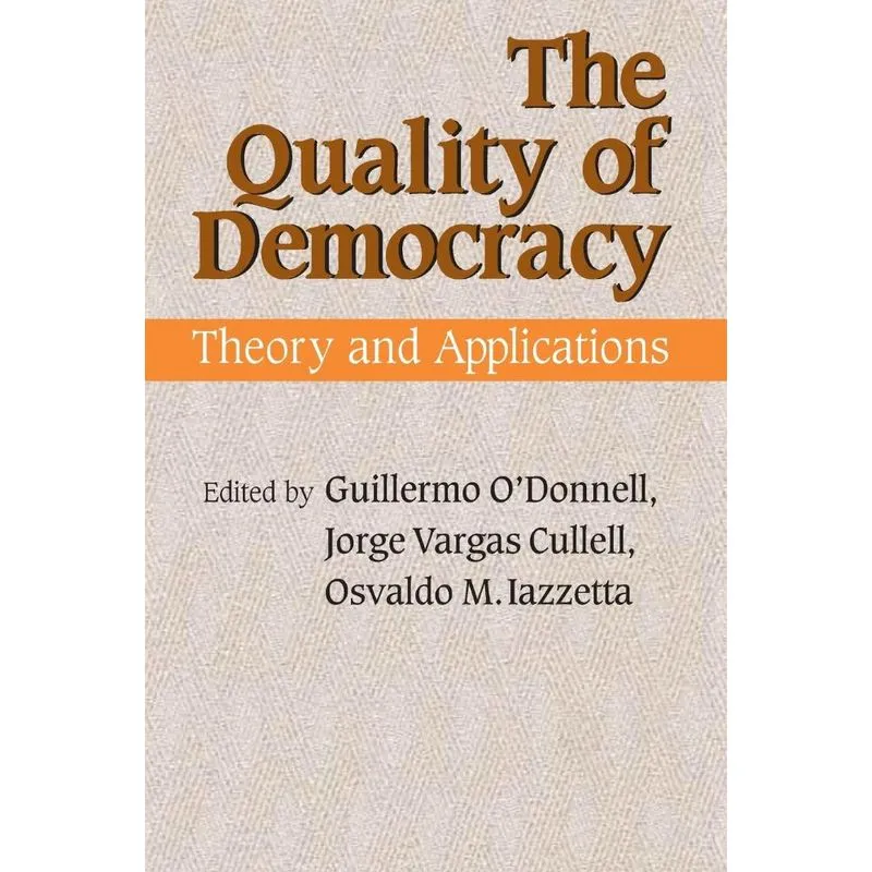The Quality of Democracy