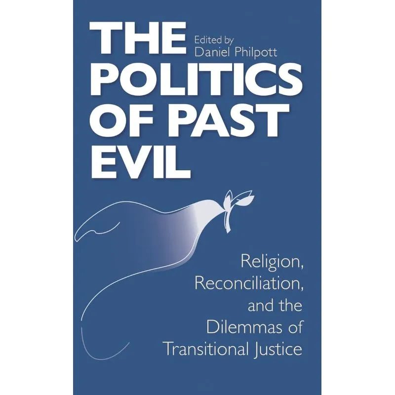 Politics of Past Evil, The
