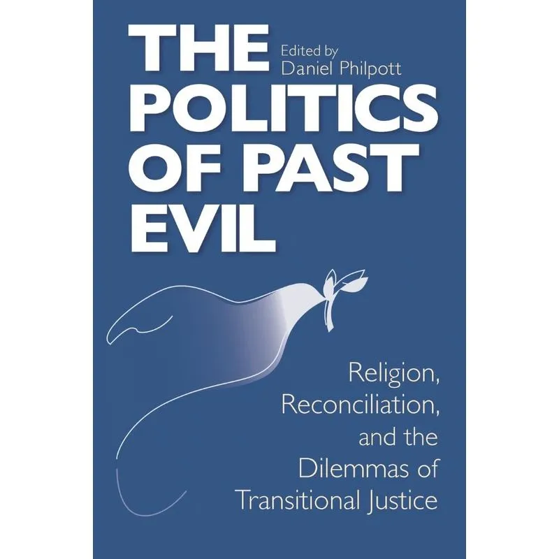 Politics of Past Evil, The