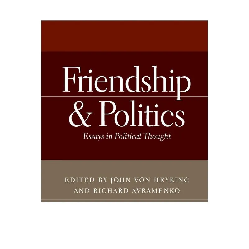 Friendship and Politics