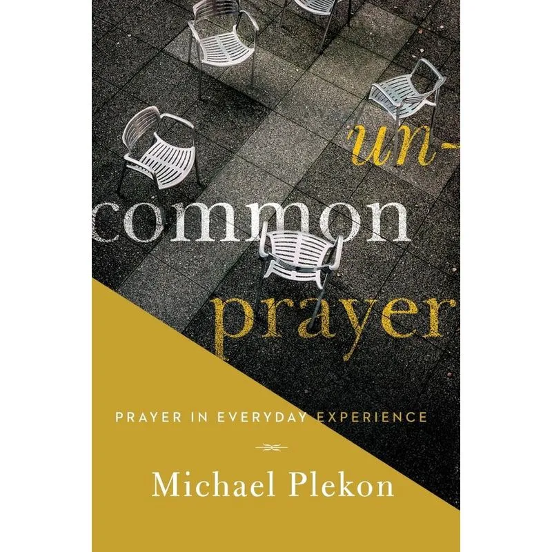 Uncommon Prayer