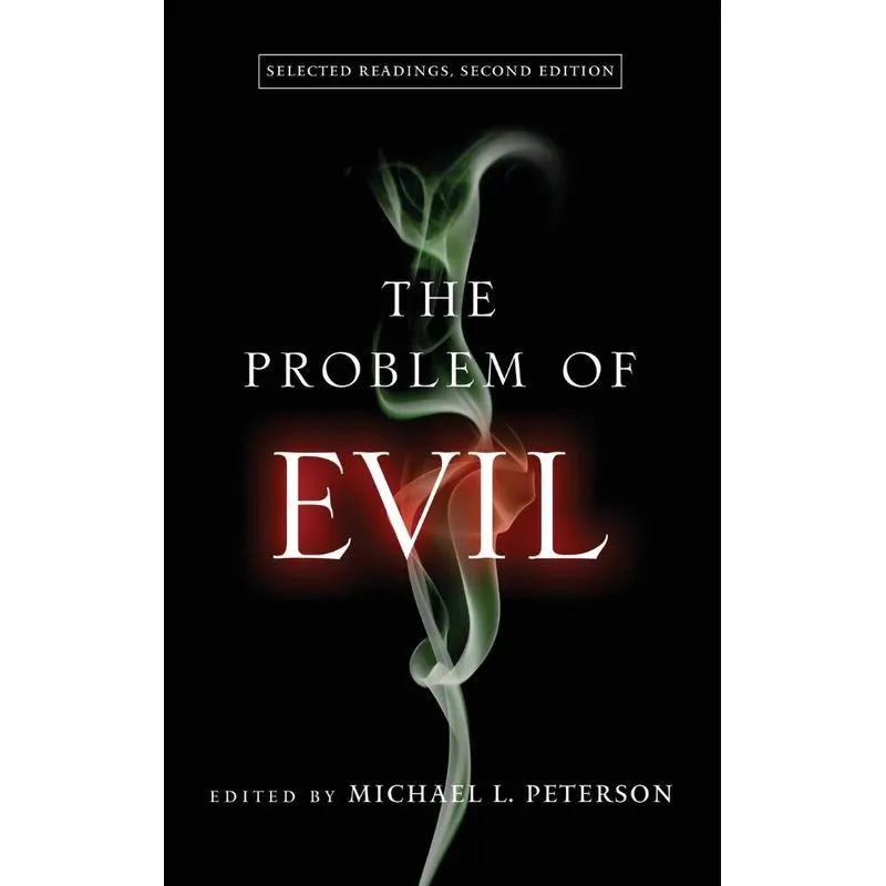 The Problem of Evil