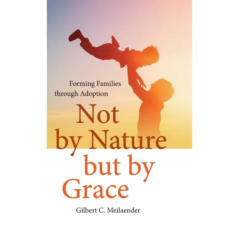 Not by Nature but by Grace