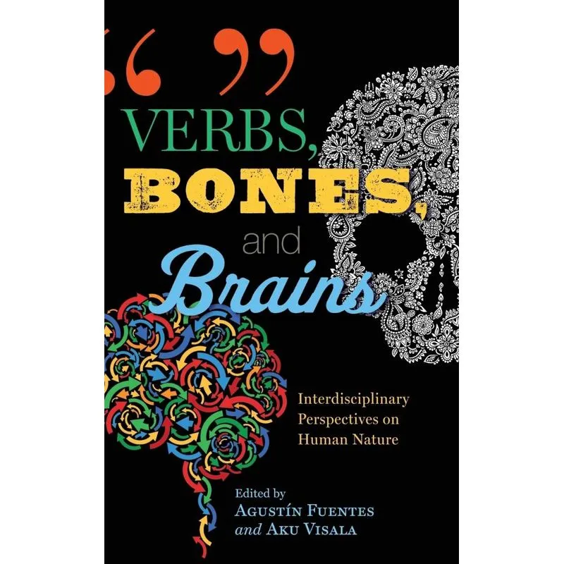 Verbs, Bones, And Brains