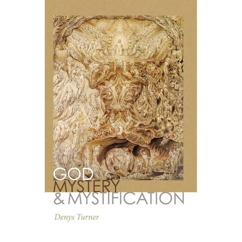 God, Mystery, and Mystification