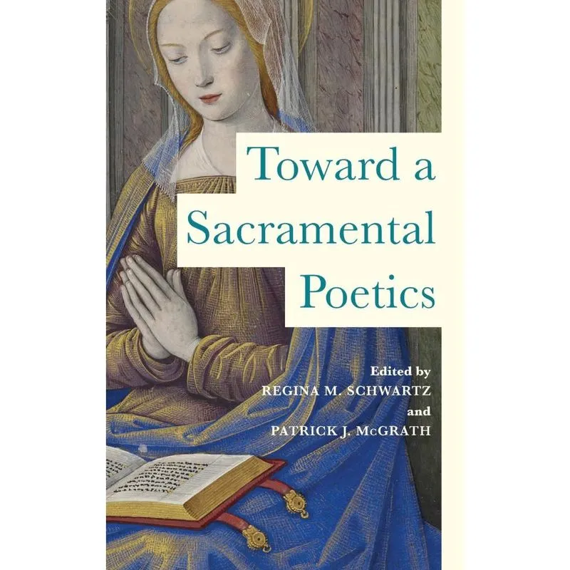 Toward a Sacramental Poetics