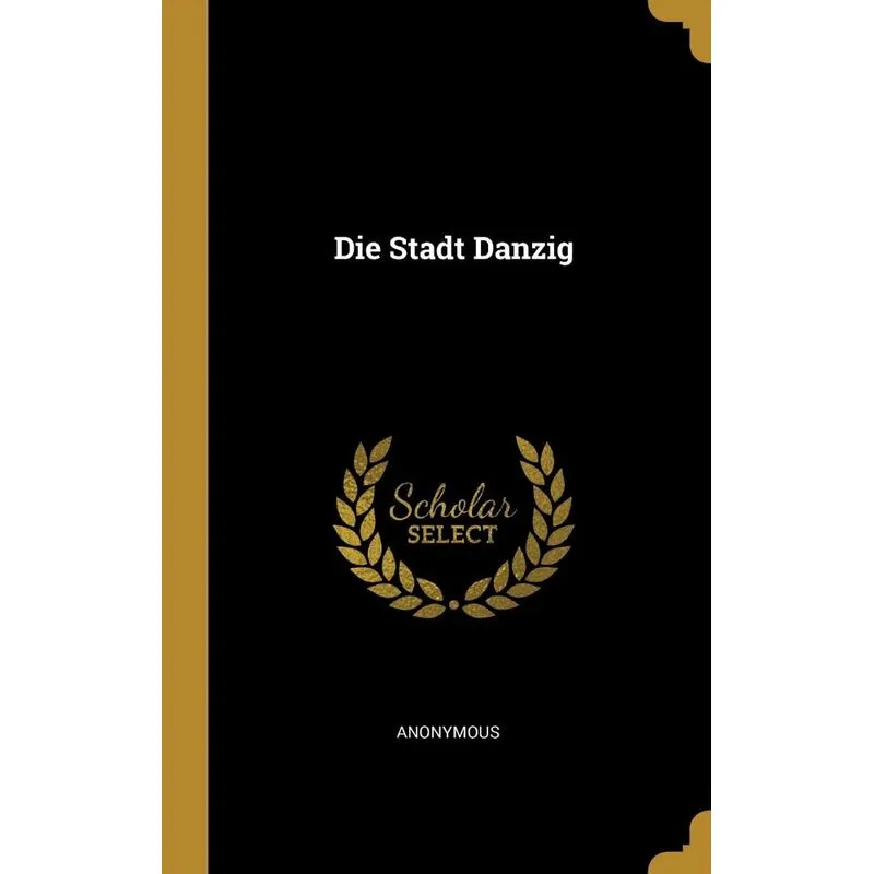 Die Stadt Danzig