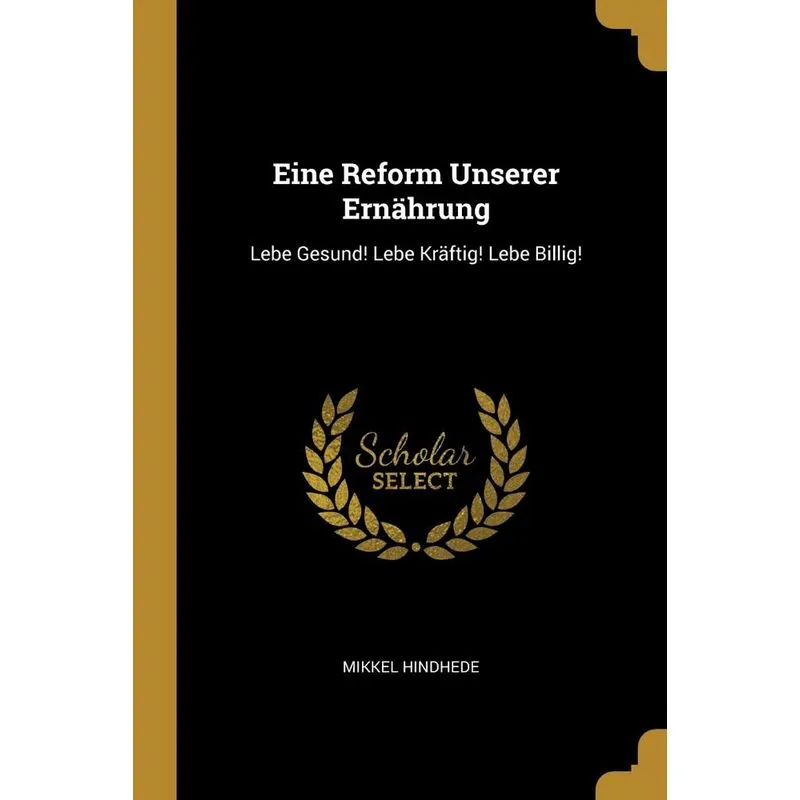 Eine Reform Unserer Ernährung