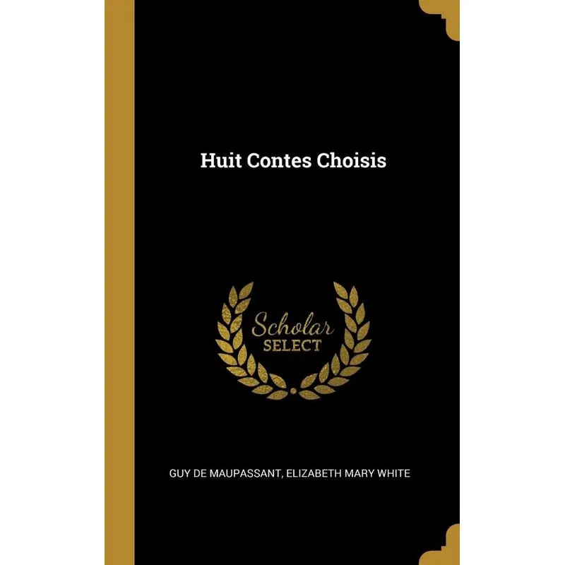 Huit Contes Choisis