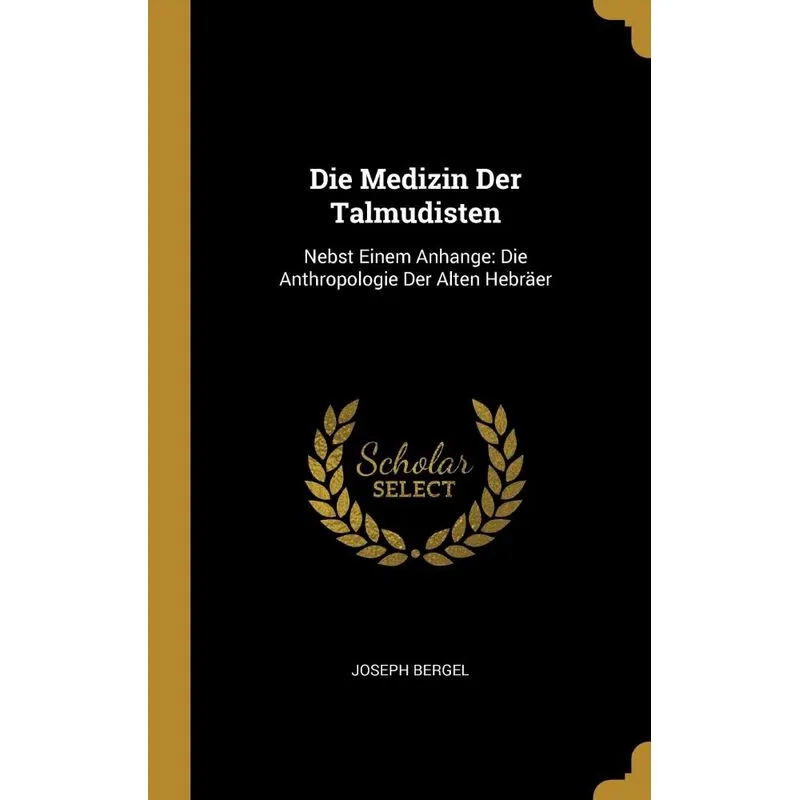 Die Medizin Der Talmudisten
