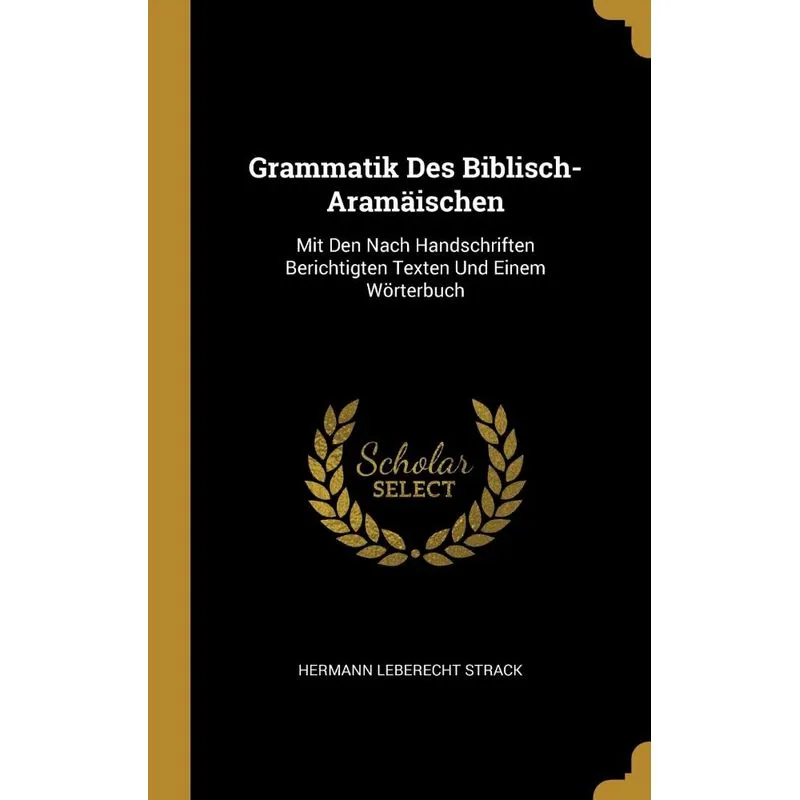 Grammatik Des Biblisch-Aramäischen