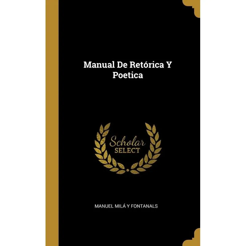 Manual De Retórica Y Poetica